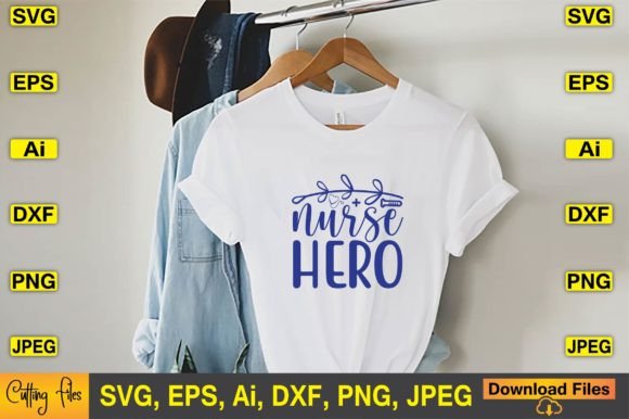 Nurse Hero SVG: Cute Graphics & T-Shirt Designs