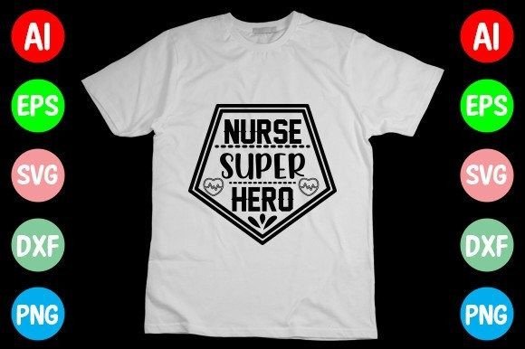 Nurse Super Hero SVG: Bold Graphics for T-Shirt Designs
