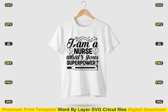 Nurse Superpower Graphics for T-Shirt Designs