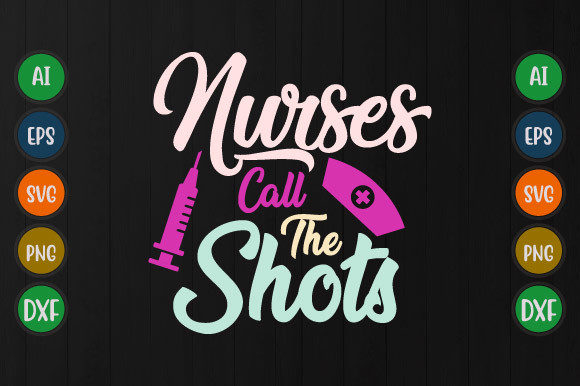 Nurses Call the Shots: Graphics for T-Shirt Designs
