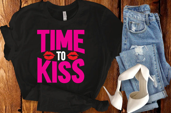 Time to Kiss T-Shirt Design: Graphics for T-Shirt Designs